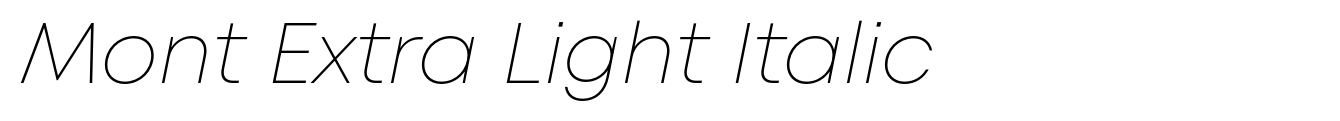 Mont Extra Light Italic